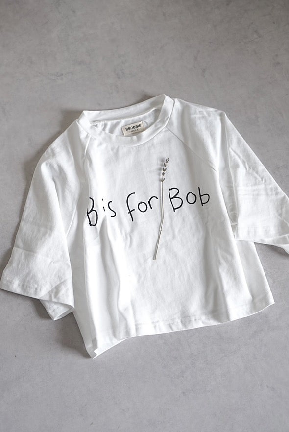 B IS FOR BOB TEE